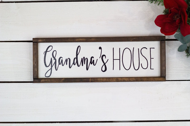 Grandma's House, wood sign